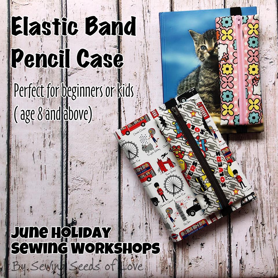 Seedlings 101 - Elastic Band Pencil Case Workshop